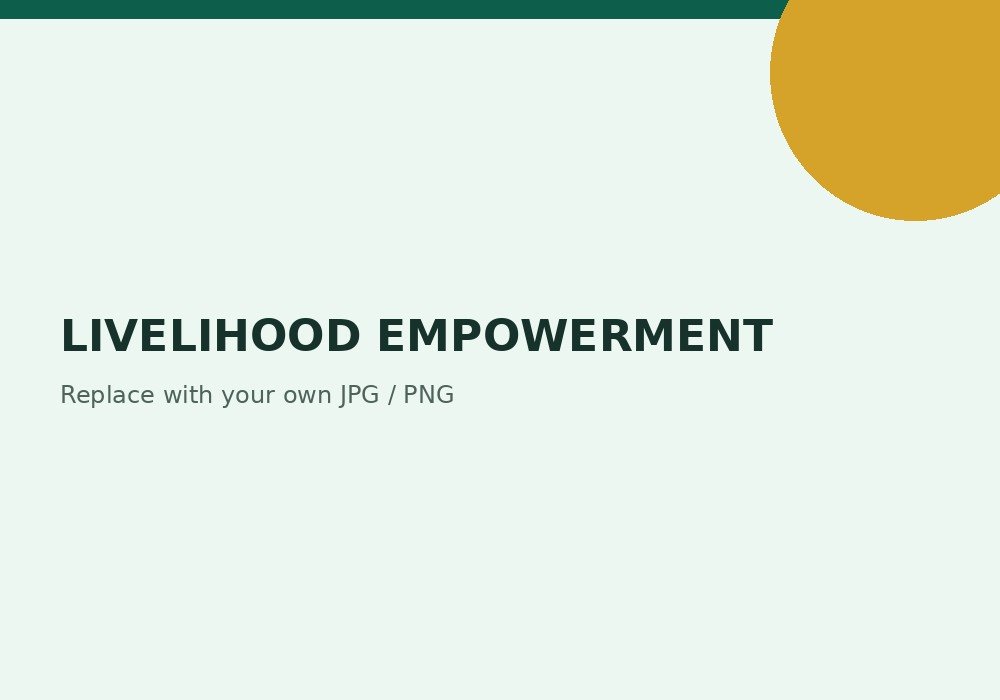 GEF Livelihood Empowerment programme
